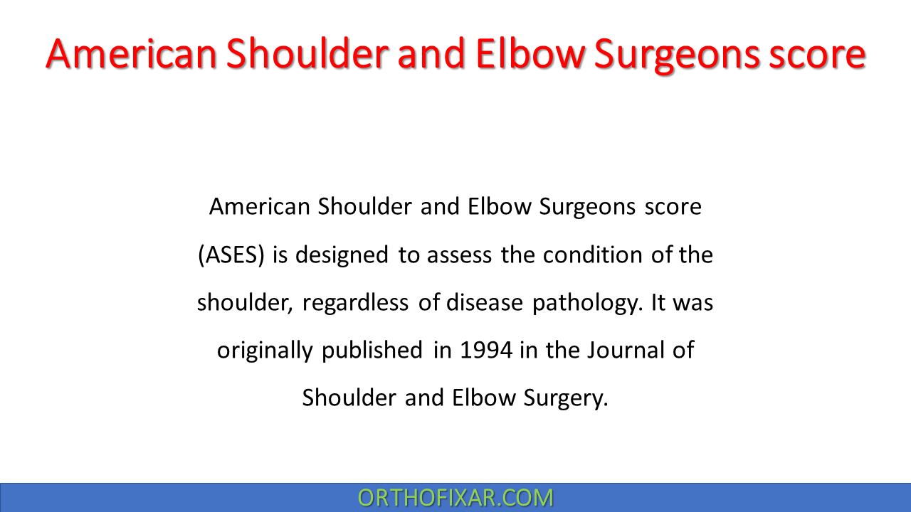  American Shoulder and Elbow Surgeons score 