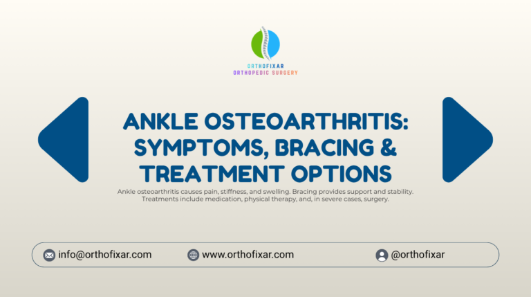 Ankle Osteoarthritis Symptoms Bracing Treatment Options