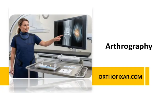 Arthrography