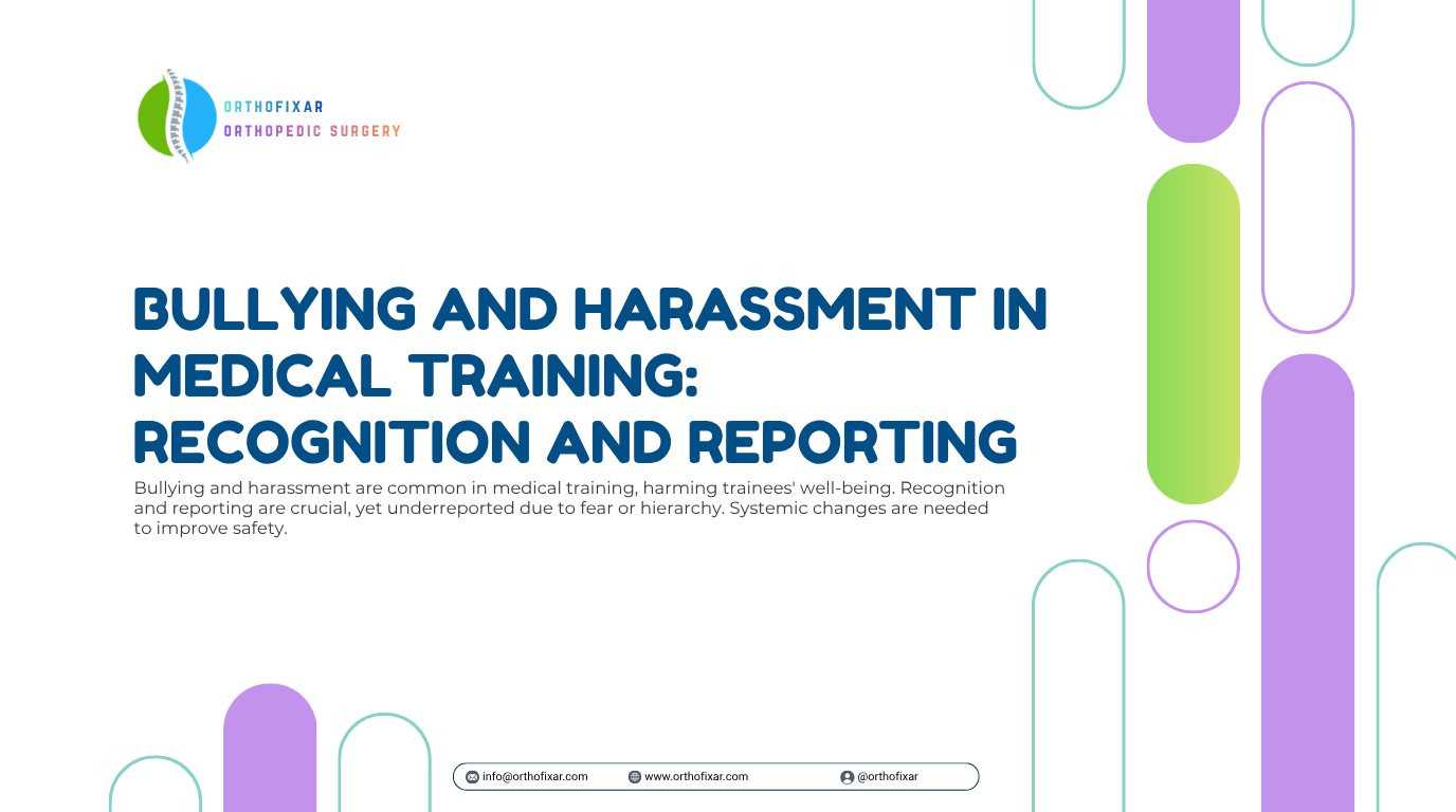 Bullying and Harassment in Medical Training Recognition and Reporting