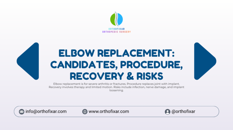 Elbow Replacement Candidates Procedure Recovery Risks
