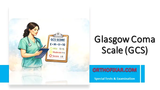 Glasgow Coma Scale (GCS)