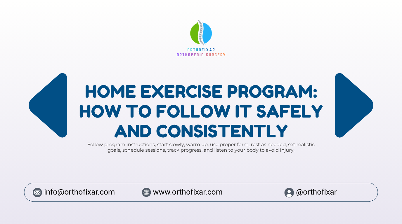 Home Exercise Program How to Follow It Safely and Consistently