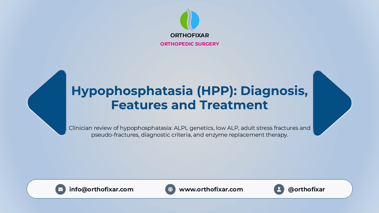 Hypophosphatasia (HPP)