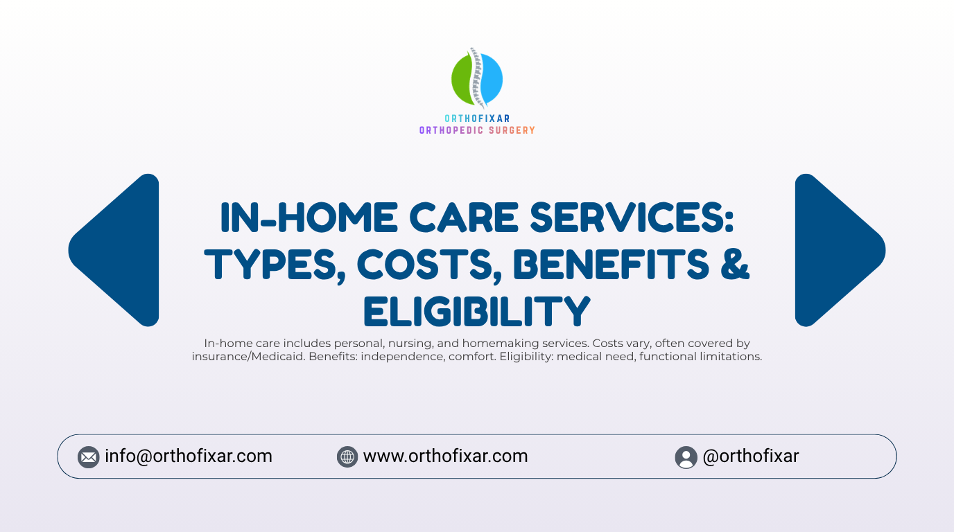 In Home Care Services Types Costs Benefits Eligibility