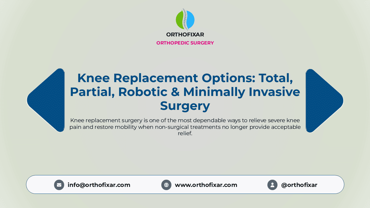 Knee Replacement Options