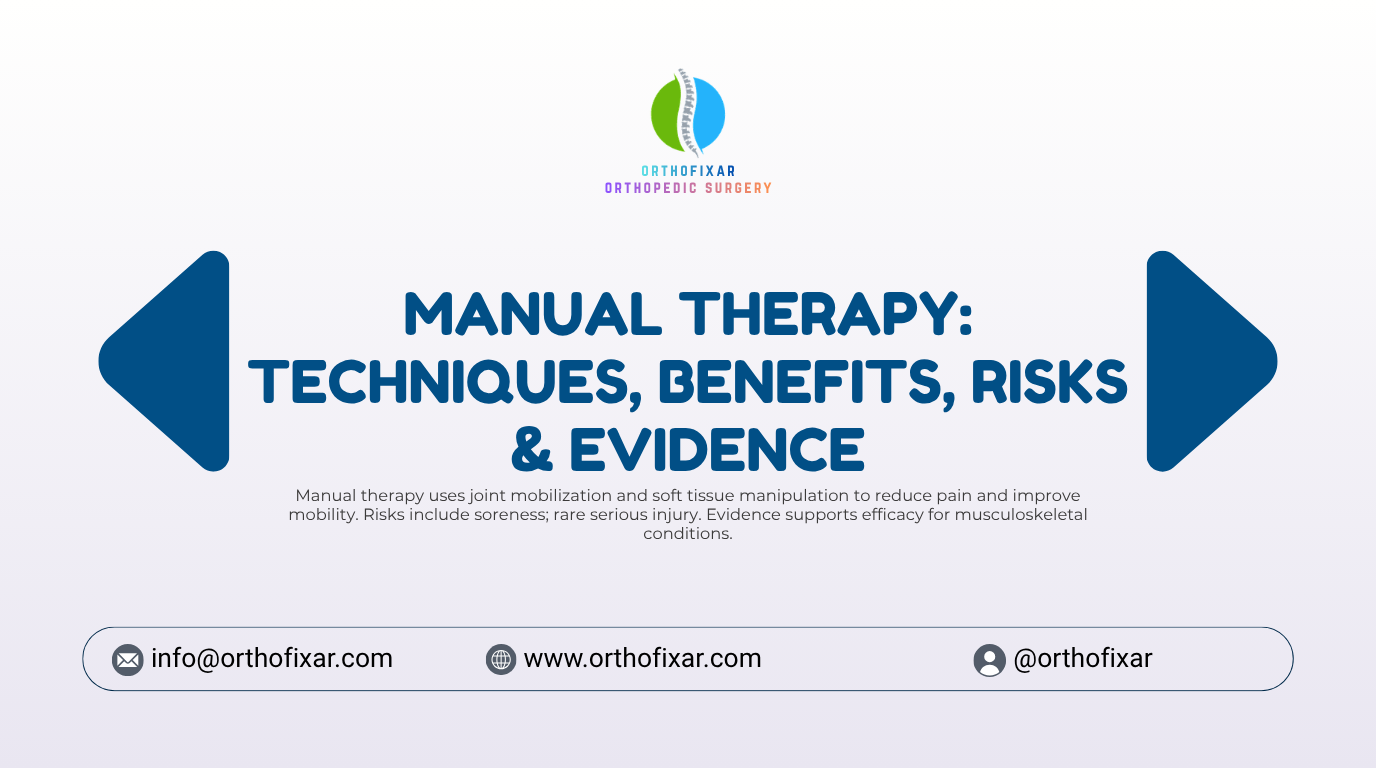 Manual Therapy Techniques Benefits Risks Evidence