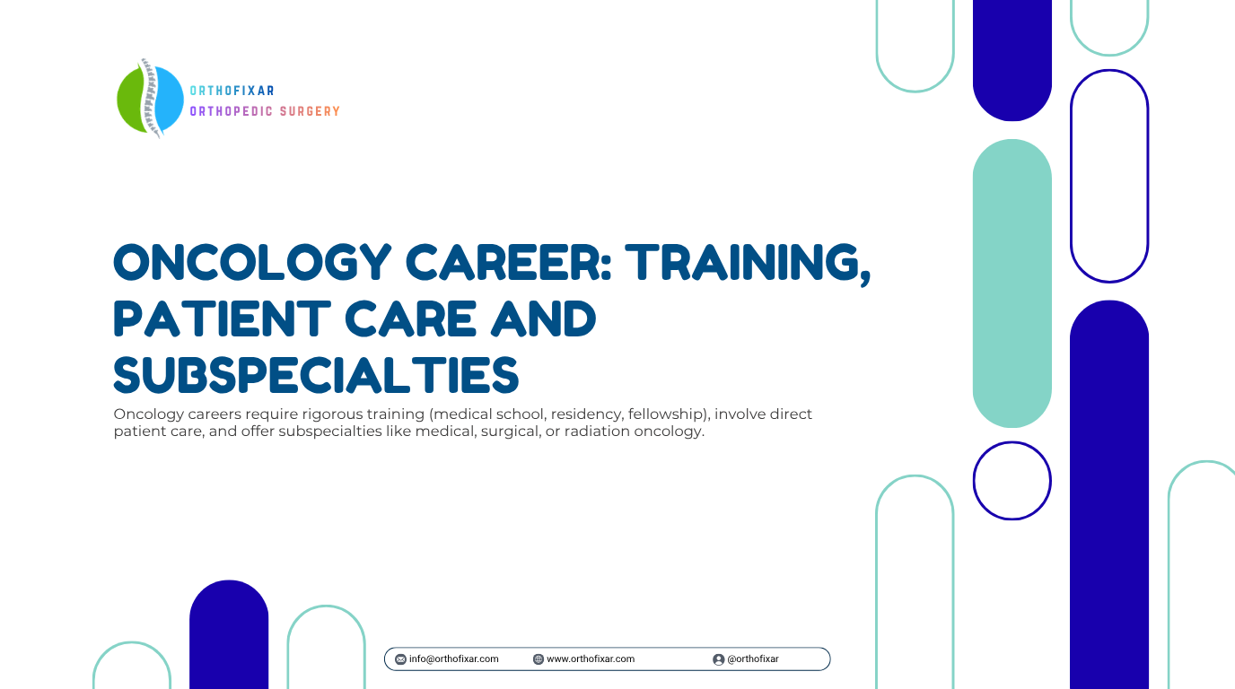 Oncology Career Training Patient Care and Subspecialties