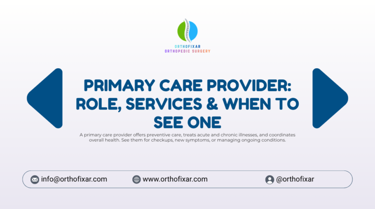 Primary Care Provider Role Services When to See One