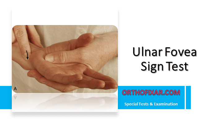 Ulnar Fovea Sign Test