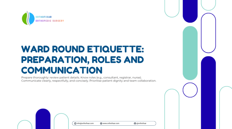 Ward Round Etiquette Preparation Roles and Communication