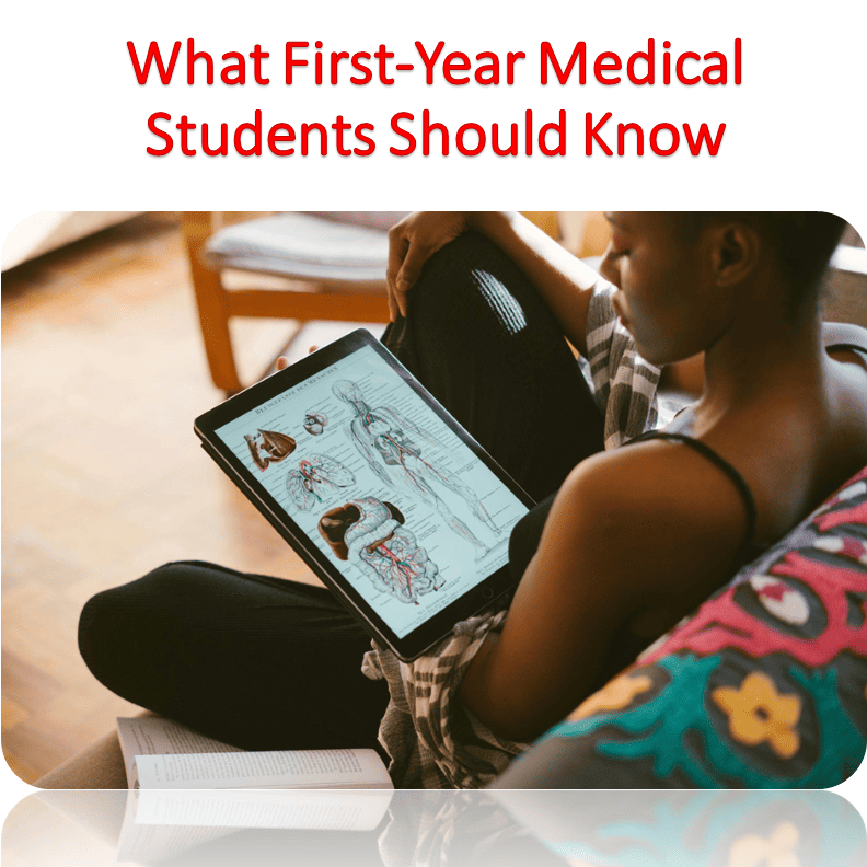 What First-Year Medical Students Should Know