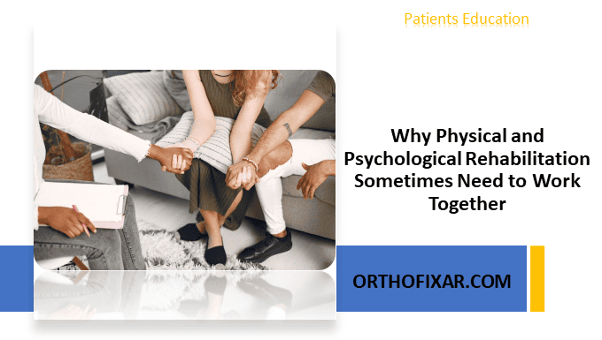 Why Physical and Psychological Rehabilitation Sometimes Need to Work Together