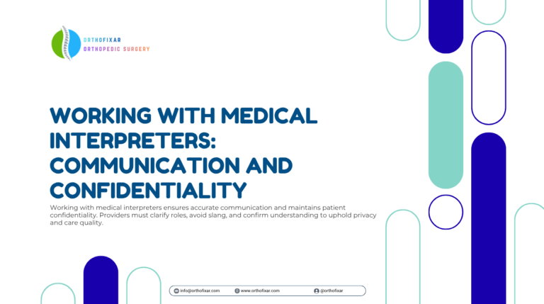 Working with Medical Interpreters Communication and Confidentiality